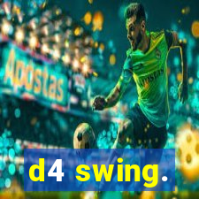 d4 swing.